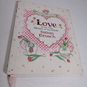 Love from the Heart, Susan Branch, Recipes & more Valentines Romance